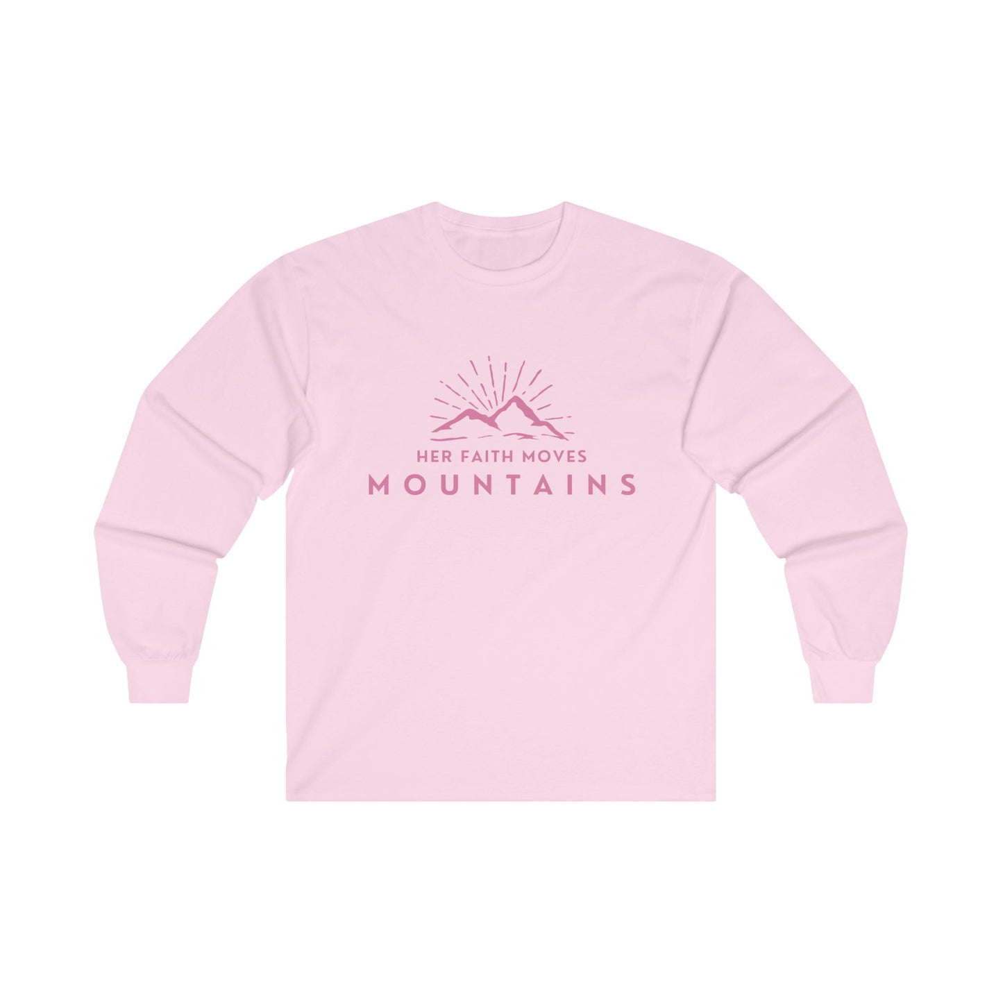 "her faith moves mountains" women's ultra cotton long sleeve tee