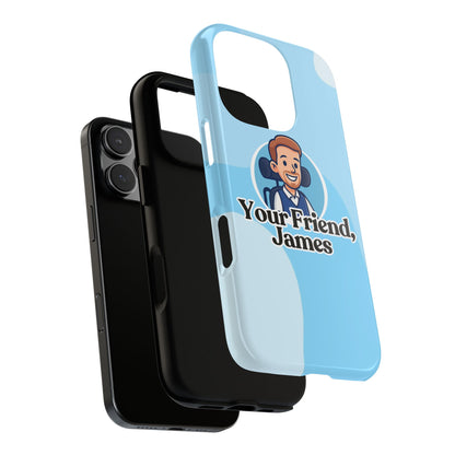 Personalized Phone Case - Your Friend, James, Custom Mobile Cover, Gift for Friends, Cute Phone Accessory, Fun Design