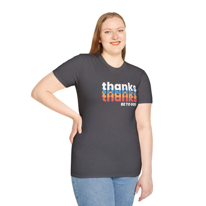 "Thanks Be to God" Women's Softstyle T-Shirt