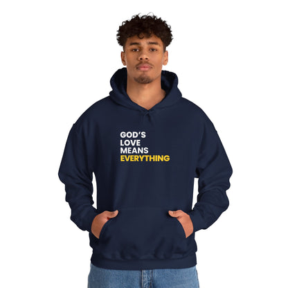 "God's Love Means Everything" Unisex Heavy Blend™ Hooded Sweatshirt
