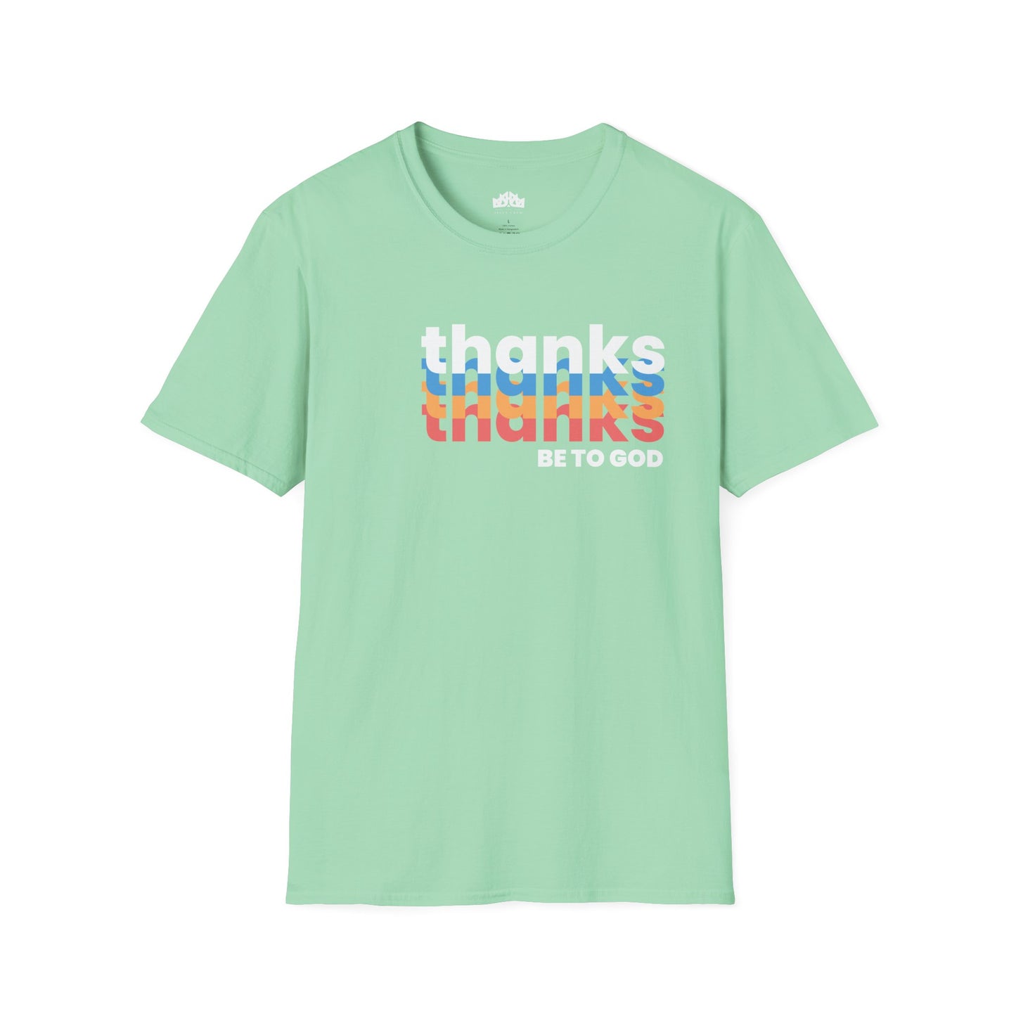 "thanks be to god" women's softstyle t-shirt
