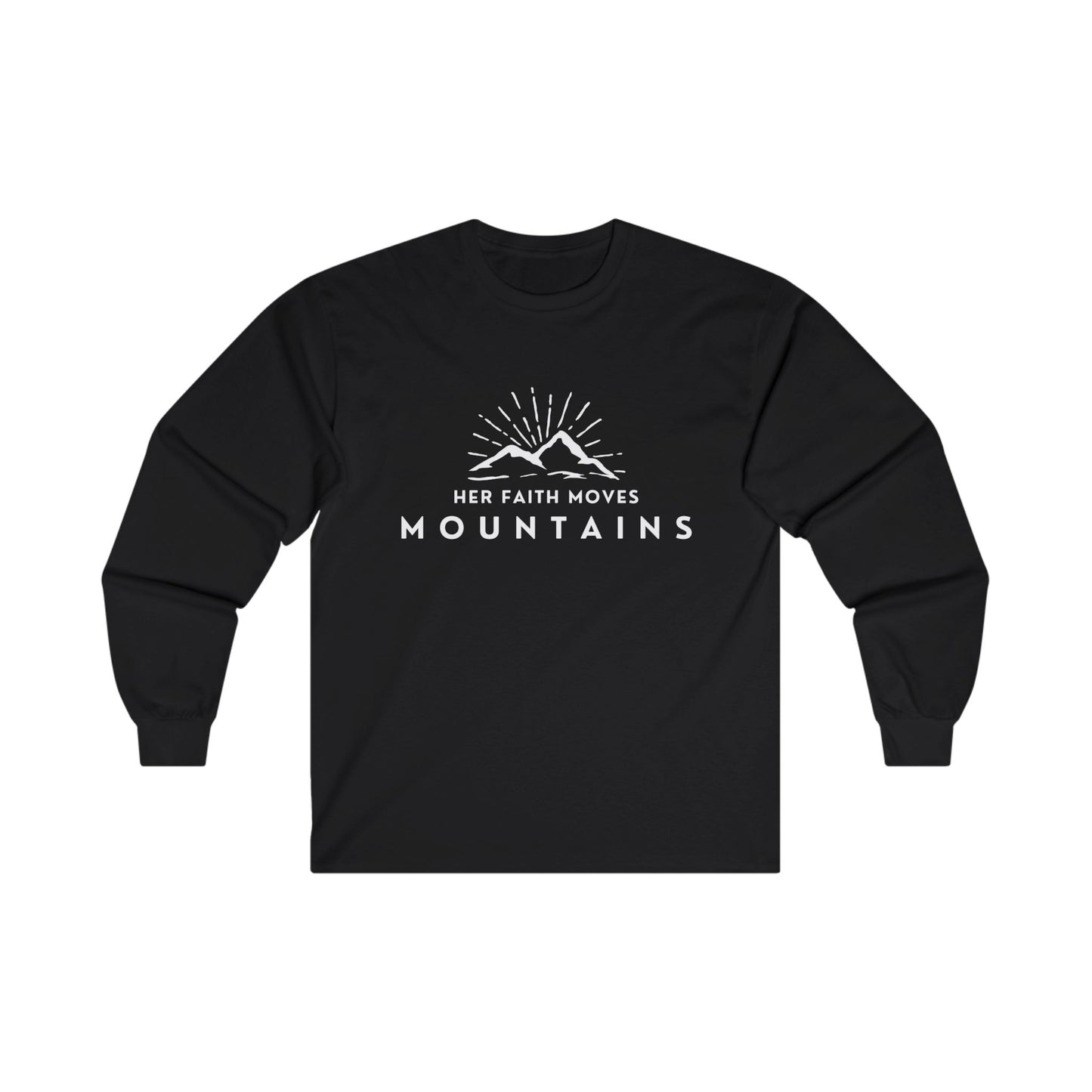 "her faith moves mountains" women's ultra cotton long sleeve tee