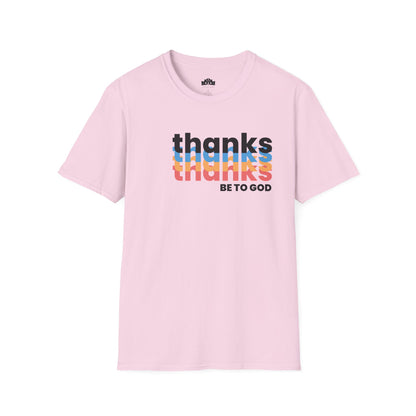 "Thanks Be to God" Women's Softstyle T-Shirt