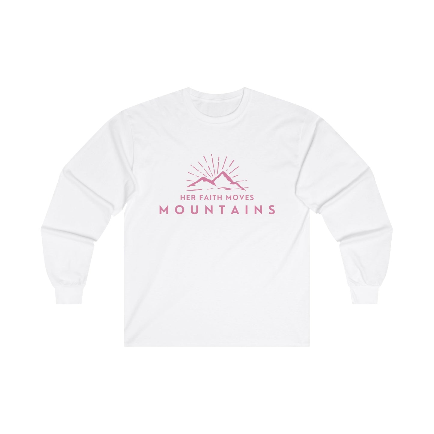 "her faith moves mountains" women's ultra cotton long sleeve tee