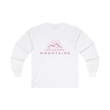 "Her Faith Moves Mountains" Women's Ultra Cotton Long Sleeve Tee