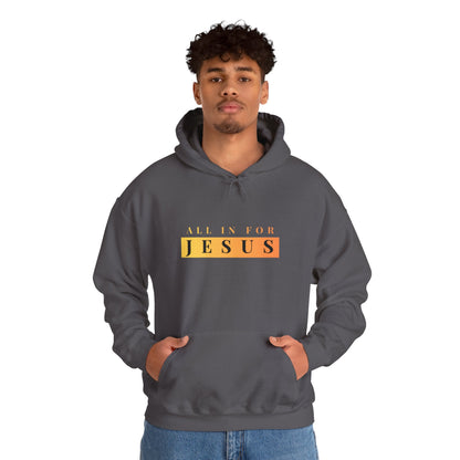"All in for Jesus" Unisex Heavy Blend™ Hooded Sweatshirt