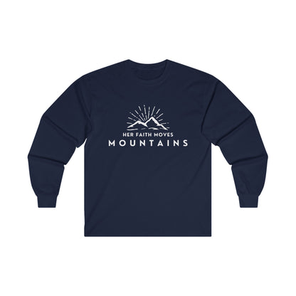 "Her Faith Moves Mountains" Women's Ultra Cotton Long Sleeve Tee