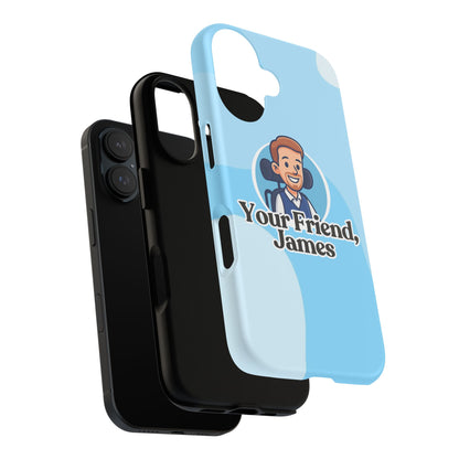 Personalized Phone Case - Your Friend, James, Custom Mobile Cover, Gift for Friends, Cute Phone Accessory, Fun Design