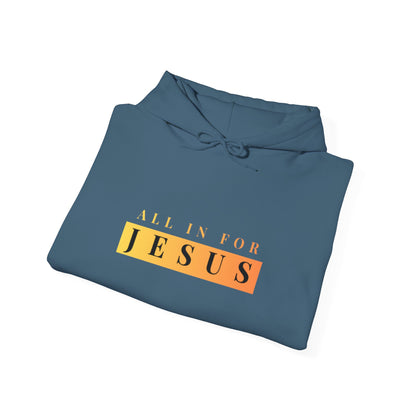 "All in for Jesus" Unisex Heavy Blend™ Hooded Sweatshirt