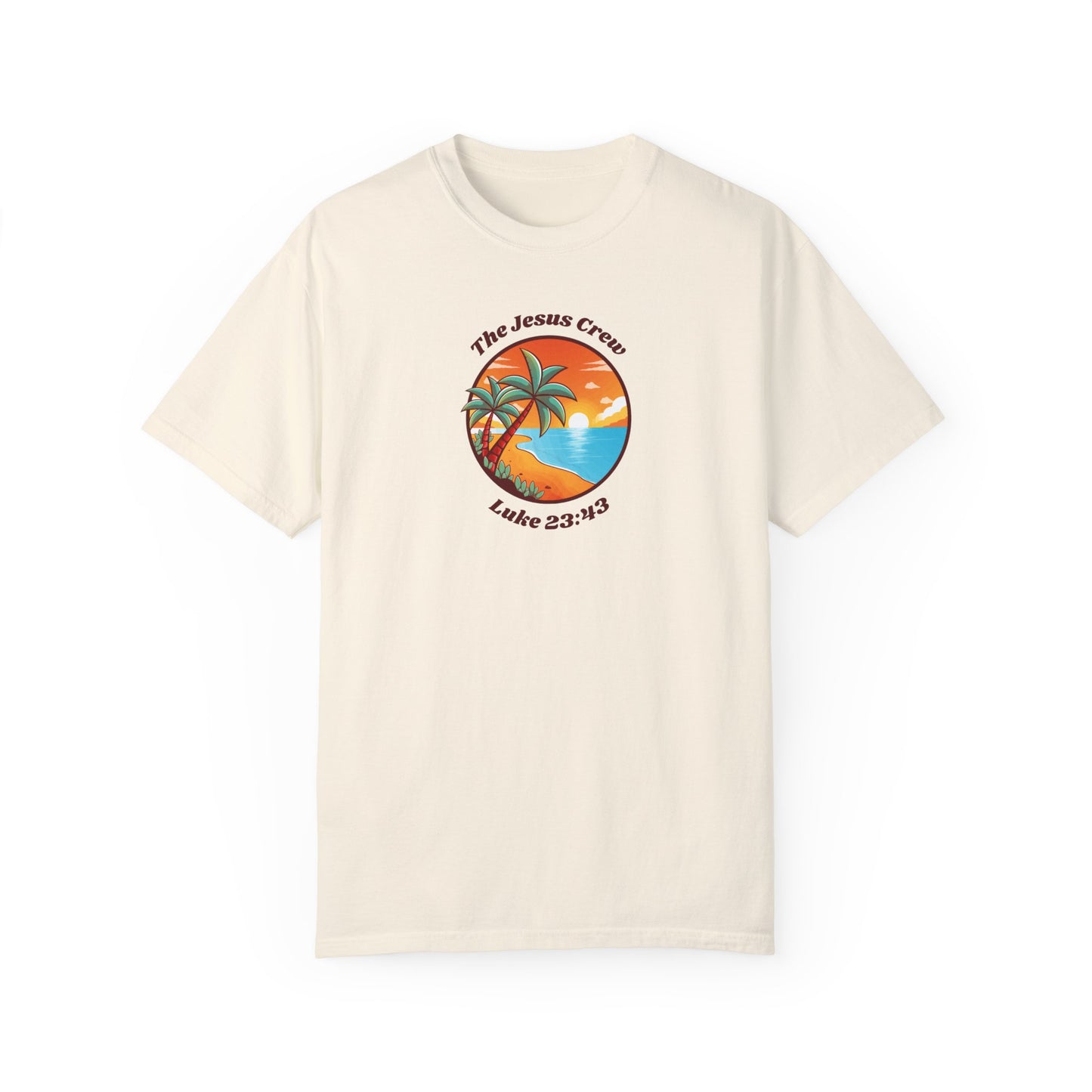 "luke 23:43 unisex garment-dyed t-shirt