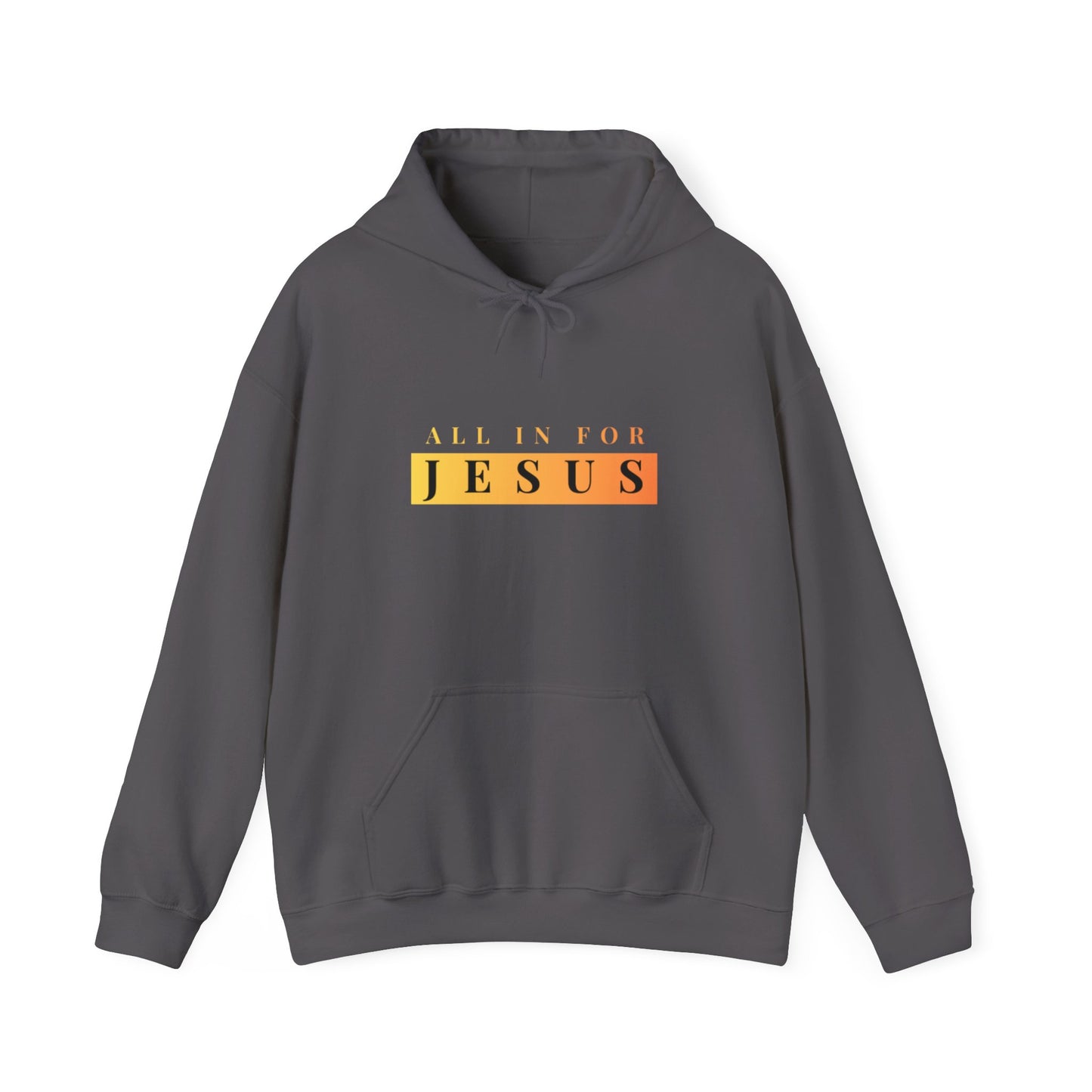"all in for jesus" unisex heavy blend™ hooded sweatshirt