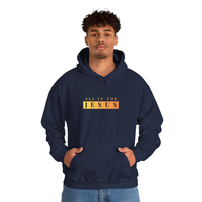 "All in for Jesus" Unisex Heavy Blend™ Hooded Sweatshirt