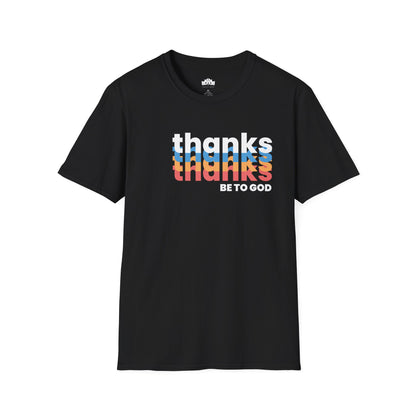 "Thanks Be to God" Women's Softstyle T-Shirt